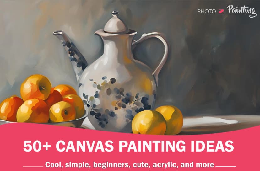 50+ Canvas Painting Ideas