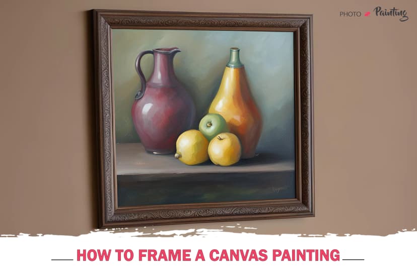 How to Frame a Canvas Painting - Feature Image