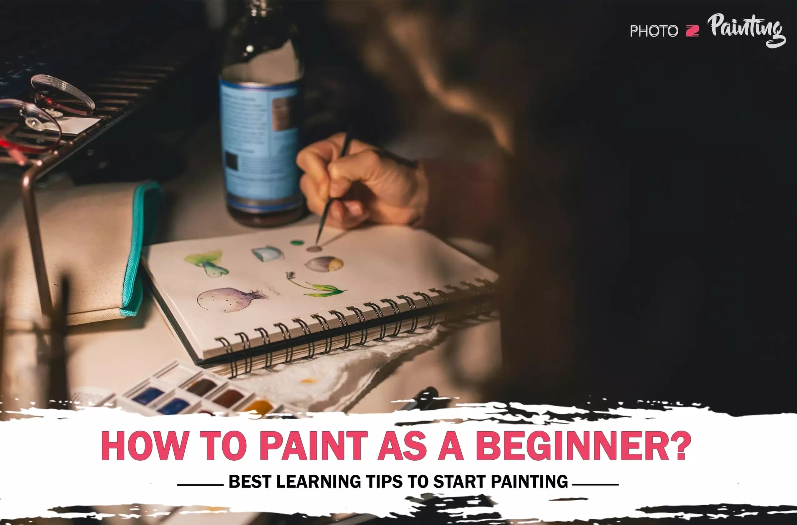 How to Paint as a Beginner