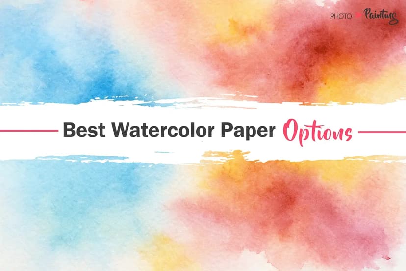 Best Watercolor Paper Options - Feature Image