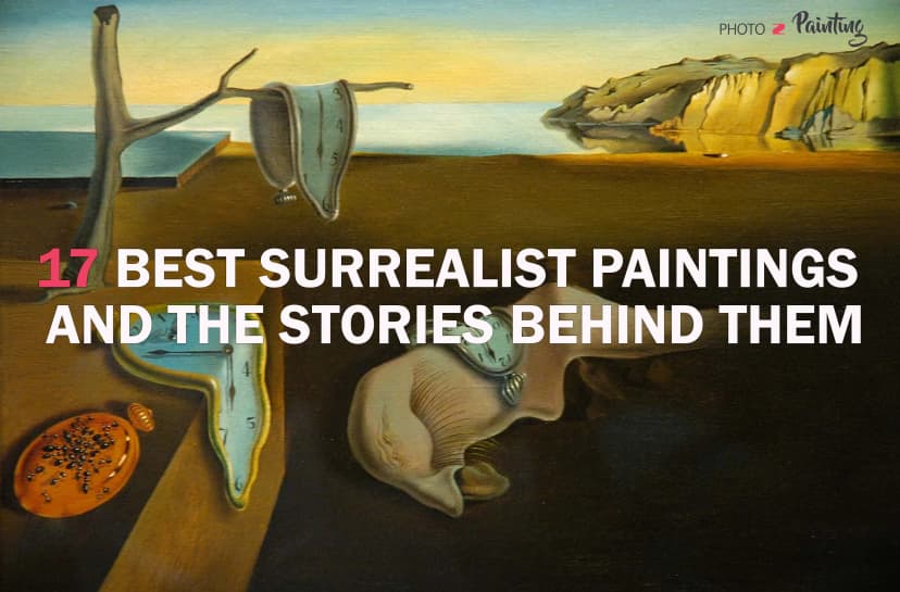 17 Best Surrealist Paintings and the Stories Behind Them