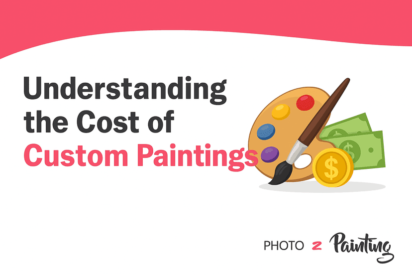 Understanding the Cost of Custom Paintings