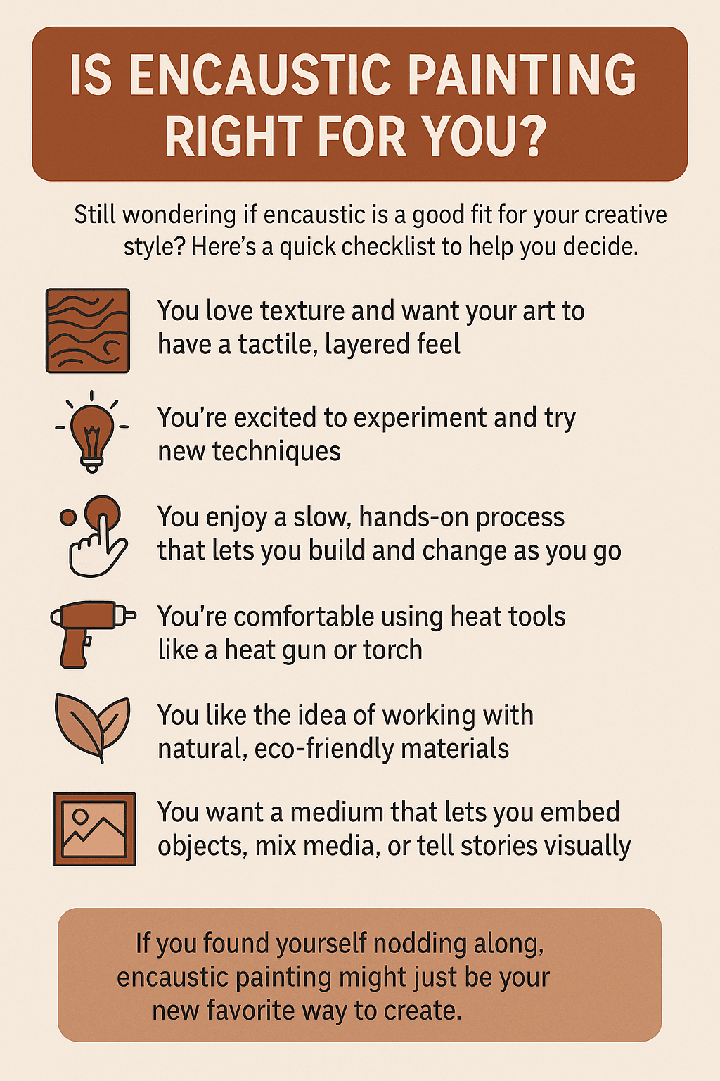 Is Encaustic Painting Right for You?