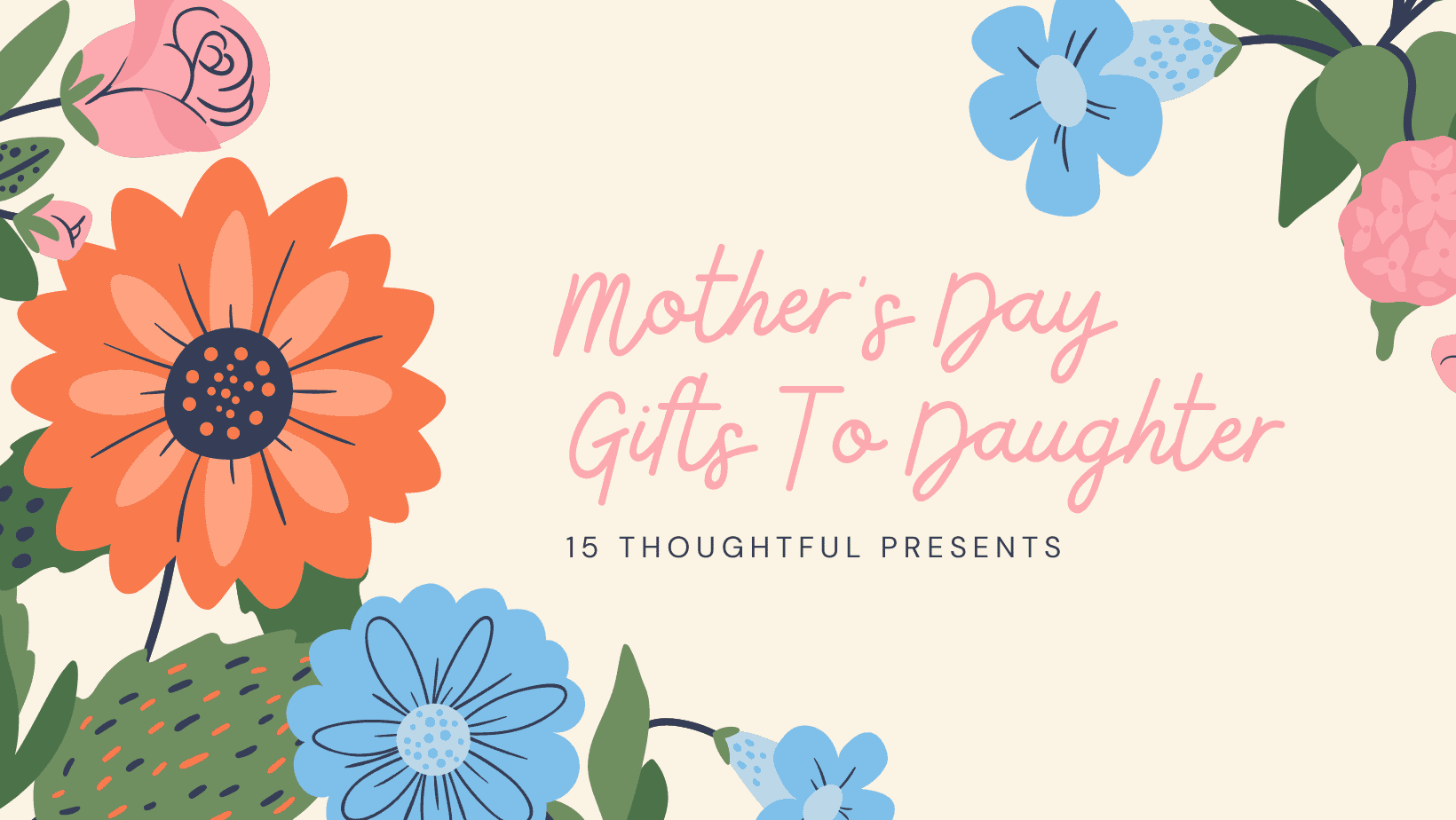 Mother's Day Gift Ideas for Daughter